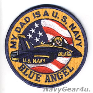 画像: ブルーエンジェルズ "MY DAD IS A U.S.NAVY" パッチ（SFS社製/デッドストック）