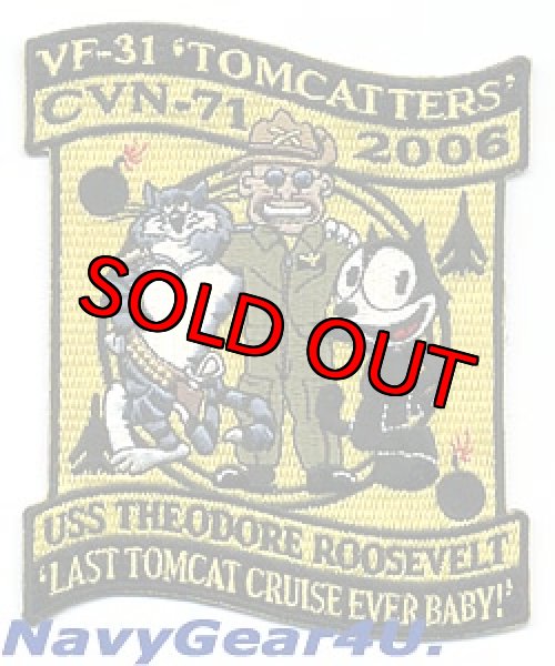 画像1: VF-31 TOMCATTERS LAST TOMAT CRUISE EVER BABY! 2006記念パッチ